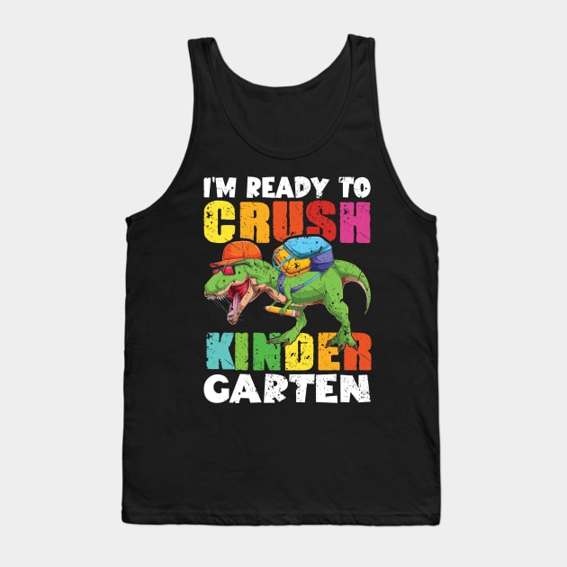 I'm Ready To Crush Kindergarten Dinosaur Back To School Tank Top by AWESOME ART